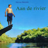 Aan de rivier [On the River]