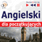 Angielski dla poczatkujacych [English for Beginners]