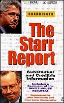 The Starr Report: The Findings of Independent Counsel Kenneth W. Starr on President Clinton and the Lewinsky Affair