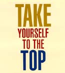 Take Yourself to the Top: The Secrets of America's #1 Career Coach