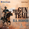 The Gun Trail