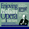 Enjoying Italian Opera with Dale Harris