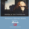 Adis a los hombres [Farewell to Men]