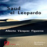 Saud el Leopardo [Saud the Leopard]