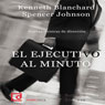 El ejecutivo al minuto [The One Minute Manager]