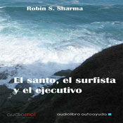 El santo,el surfista y el ejecutivo [The Saint, the Surfer, and the Executive]