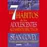 Los 7 Habitos de los Adolescentes Altamente Efectivos (Texto Completo)