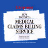 How to Start a Medical Claims Billing Service