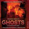 Henrik Ibsen's Ghosts: Theatre Classics