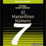 El Maravilloso Numero 7 [The Mystical Number 7]