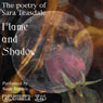 The Poetry of Sara Teasdale - Flame and Shadow