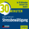 30 Minuten Stressbewltigung