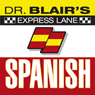 Dr. Blair's Express Lane Spanish