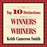 The Top 10 Distinctions Between Winners and Whiners