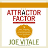 The Attractor Factor, 2nd Edition: 5 Easy Steps to Create Wealth (or Anything Else) from the Inside Out