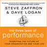 The Three Laws of Performance: : Rewriting the Future of Your Organization and Your Life