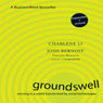 Groundswell - Expanded and Revised Edition: Winning in a World Transformed by Social Technologies