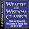 Wealth and Wisdom Classics: Think and Grow Rich, The Science of Getting Rich, The Art of War