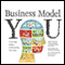 Business Model You: A One-Page Method For Reinventing Your Career