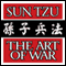 The Art of War: Original Classic Edition