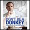 Don't Be a Donkey: Lessons Learned from Chef Gordon Ramsey