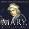 Mary: A Fiction