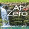 At Zero: The Final Secret to 