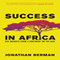 Success in Africa: CEO Insights from a Continent on the Rise