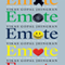 Emote: Using Emotions to Make Your Message Memorable