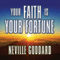 Your Faith Is Your Fortune