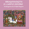 Bhagavadgita: Il canto divino [Bhagavad Gita: The Divine Song]