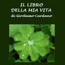 Il libro della mia vita [The Book of My Life]