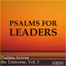 Psalms for Leaders (NRSV)