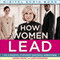 How Women Lead: The 8 Essential Strategies Successful Women Know