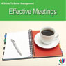 Effective Meetings: A Guide to Better Management