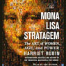 The Mona Lisa Stratagem: The Art of Women, Age, and Power