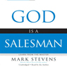 God Is a Salesman: Learn from the Master