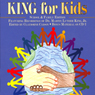 King for Kids: School and Family Edition