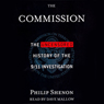 The Commission: The Uncensored History of the 9/11 Investigation