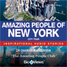 Amazing People of New York: Inspirational Stories