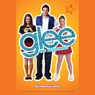 Glee: The Beginning: An Original Novel