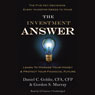 The Investment Answer: Learn to Manage Your Money & Protect Your Financial Future