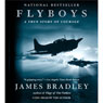 Flyboys: A True Story of Courage