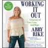 Working It Out: A Journey of Love, Loss, and Hope