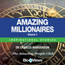 Amazing Millionaires, Volume 1: Inspirational Stories