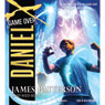 Daniel X, Book 4: Game Over