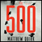 The 500: A Novel