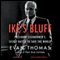 Ike's Bluff: President Eisenhower's Secret Battle to Save the World