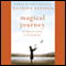 Magical Journey: An Apprenticeship in Contentment