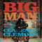 Big Man: Real Life & Tall Tales